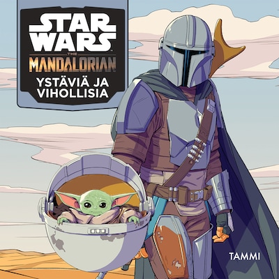 Star Wars. The Mandalorian. Ystäviä ja vihollisia
