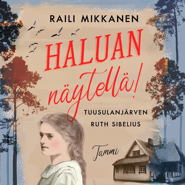 Boekomslag van Haluan näytellä! Tuusulanjärven Ruth Sibelius