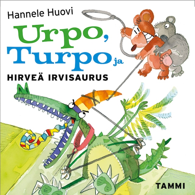 Copertina del libro per Urpo, Turpo ja hirveä Irvisaurus