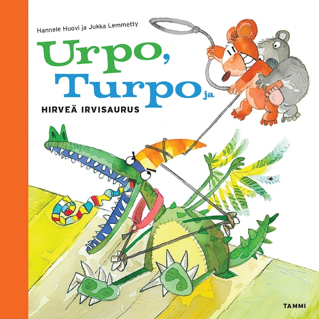 Okładka książki dla Urpo, Turpo ja hirveä Irvisaurus (e-äänikirja)