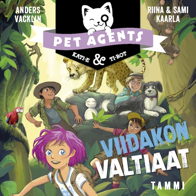 Book cover for Viidakon valtiaat. Pet Agents 9