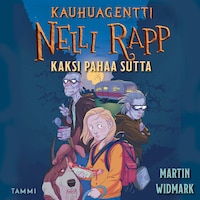 Kauhuagentti Nelli Rapp. Kaksi pahaa sutta
