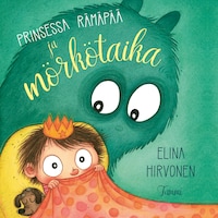 Prinsessa Rämäpää ja mörkötaika