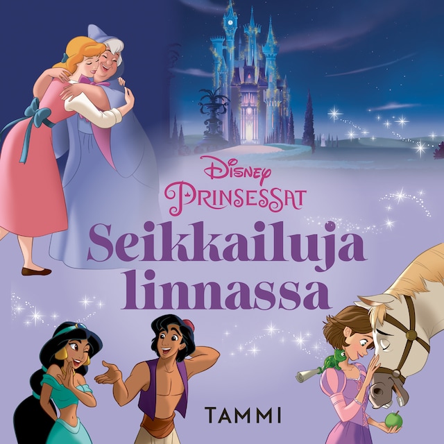 Kirjankansi teokselle Disney. Prinsessat. Seikkailuja linnassa