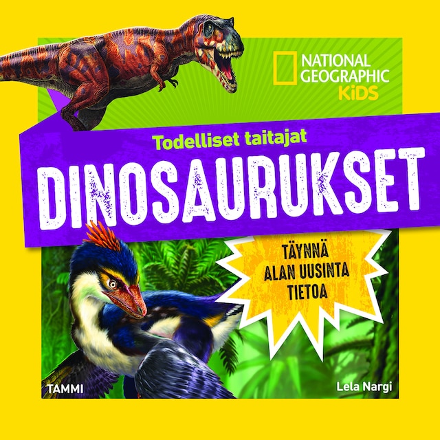 Todelliset taitajat. Dinosaurukset