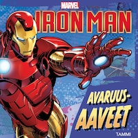 Marvel. Iron Man. Avaruusaaveet