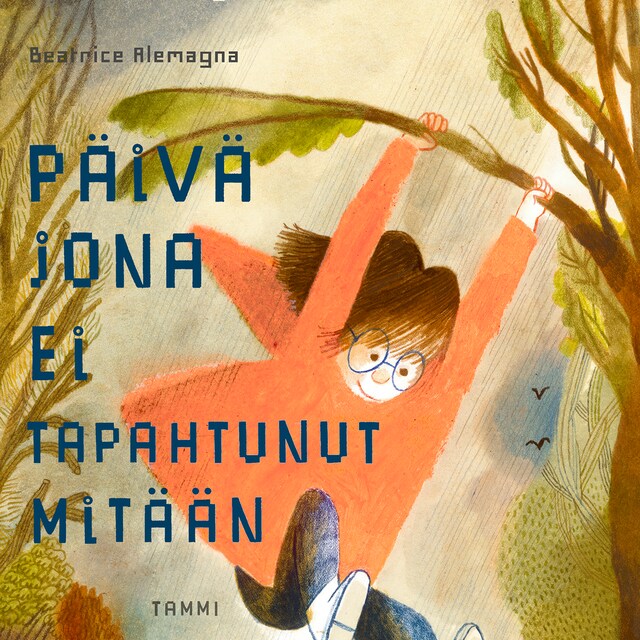 Portada de libro para Päivä jona ei tapahtunut mitään