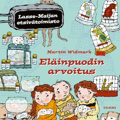 Eläinpuodin arvoitus. Lasse-Maijan etsivätoimisto