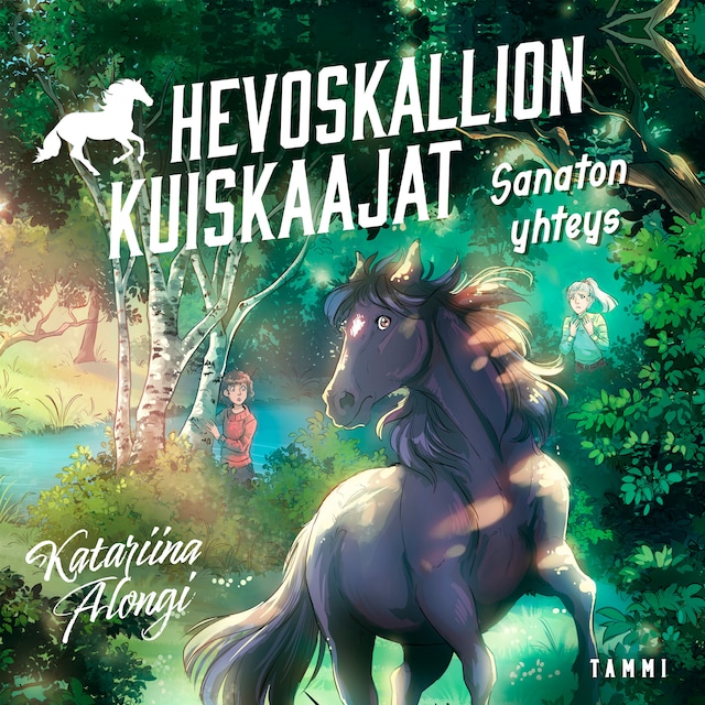 Book cover for Hevoskallion kuiskaajat 1. Sanaton yhteys
