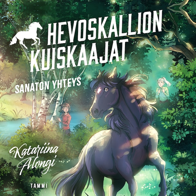 Copertina del libro per Hevoskallion kuiskaajat 1. Sanaton yhteys