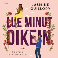 Lue minut oikein