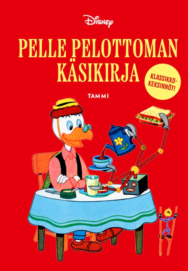 Kirjankansi teokselle Pelle Pelottoman käsikirja. Klassikkokeksinnöt!