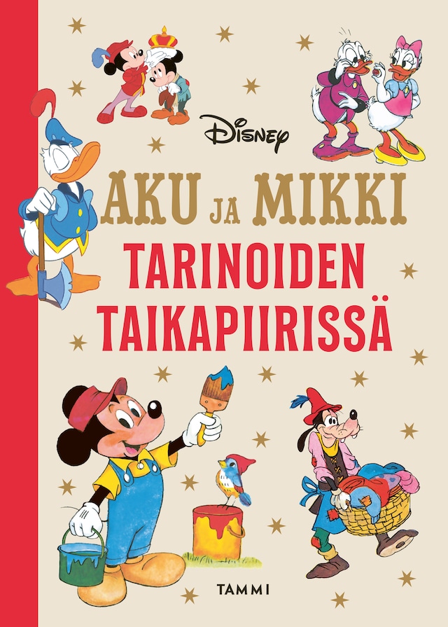 Kirjankansi teokselle Aku ja Mikki tarinoiden taikapiirissä (e-äänikirja)