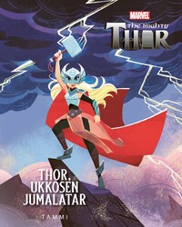 Marvel. Thor. Ukkosen jumalatar (e-äänikirja)