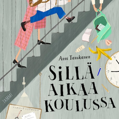 Sillä aikaa koulussa - Äänikirja - Anni Tanskanen
