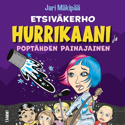 Etsiväkerho Hurrikaani ja poptähden painajainen - Äänikirja - Jari Mäkipää