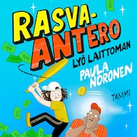 Rasva-Antero lyö laittoman