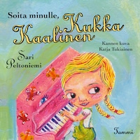 Soita minulle, Kukka Kaalinen!