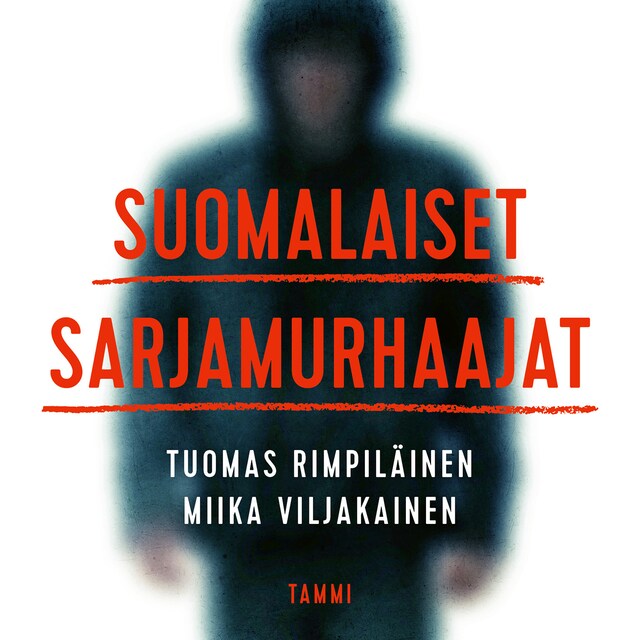 Bokomslag for Suomalaiset sarjamurhaajat