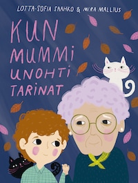 Kun mummi unohti tarinat (e-äänikirja)