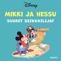 Mikki ja Hessu, suuret seikkailijat