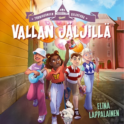 Tornihuoneen salaseura. Vallan jäljillä