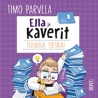 Ella ja kaverit. Tuukka tietää!