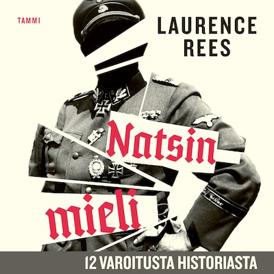 Natsin mieli - Äänikirja - Laurence Rees