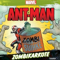 Marvel. Ant-Man. Zombikarkote