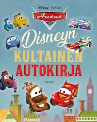 Disney Pixar Autot. Disneyn kultainen autokirja (e-äänikirja)