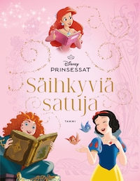 Disney. Prinsessat. Säihkyviä satuja (e-äänikirja)