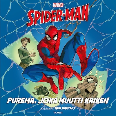 Marvel. Spider-Man. Purema, joka muutti kaiken
