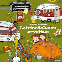 Leirintäalueen arvoitus. Lasse-Maijan etsivätoimisto
