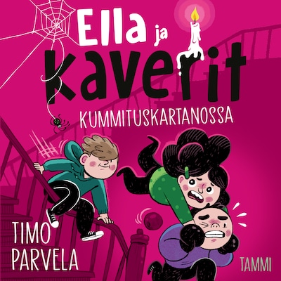 Ella ja kaverit kummituskartanossa
