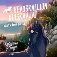 Hevoskallion kuiskaajat 2. Näkymätön lahja