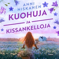 Kuohuja ja kissankelloja