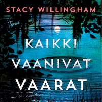 Kaikki vaanivat vaarat