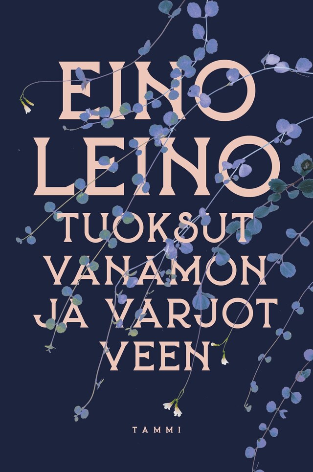 Copertina del libro per Tuoksut vanamon ja varjot veen