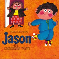 Jason ja vihainen Viivi