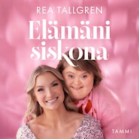 Elämäni siskona