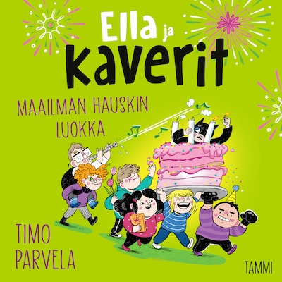 Ella ja kaverit. Maailman hauskin luokka
