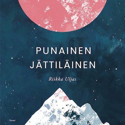 Punainen jättiläinen - Äänikirja - Riikka Uljas