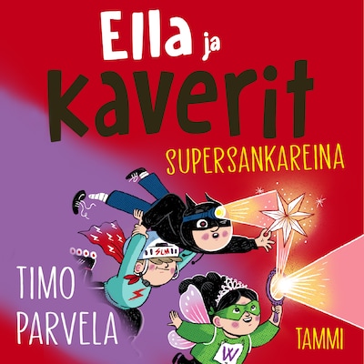 Ella ja kaverit supersankareina