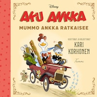 Disney. Aku Ankka. Mummo Ankka ratkaisee