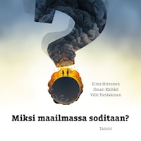Miksi maailmassa soditaan?