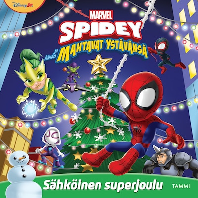 Marvel. Spidey ja hänen mahtavat ystävänsä. Sähköinen superjoulu äänikirja