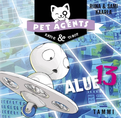 Alue 13. Pet Agents 13 - Äänikirja - Riina ja Sami Kaarla
