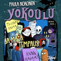 Yökoulu ja mätä tempaus