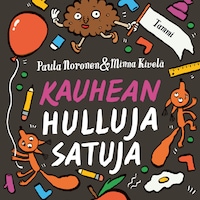 Kauhean hulluja satuja