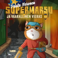 Supermarsu ja vaarallinen vieras